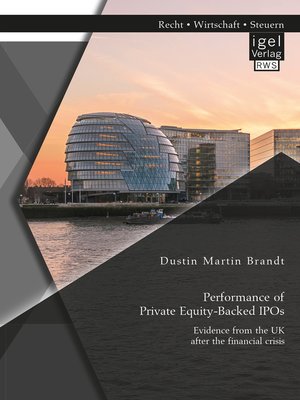 cover image of Performance of Private Equity-Backed IPOs. Evidence from the UK after the financial crisis